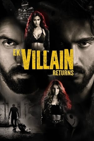 Ek Villain Returns 2022 Movie Pre-DVDRip | Dubbed Hindi Movie – 480p